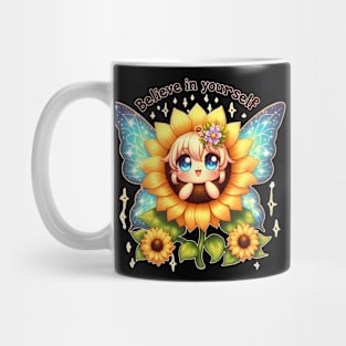 BELIEVE IN YOURSELF - KAWAII FLOWERS INSPIRATIONAL QUOTES Mug